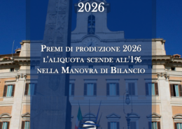 Premi di produzione 2026: l'aliquota scende all'1% nella Manovra di Bilancio