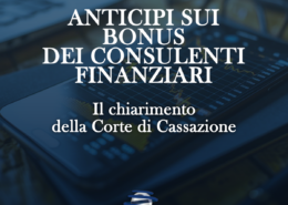 Anticipi sui bonus dei consulenti finanziari